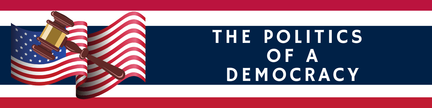 Unit 9: The Politics of a Democracy Banner