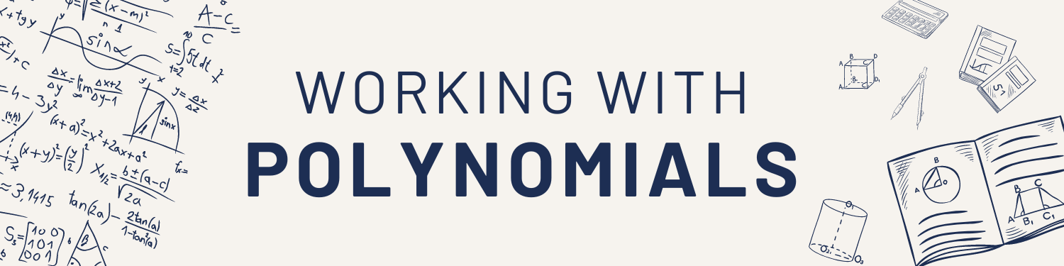 Unit 2: Working with Polynomials Banner