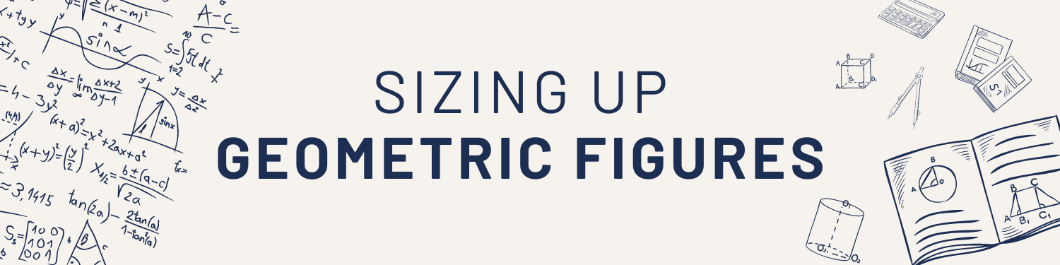 Unit 9: Sizing Up Geometric Figures Banner